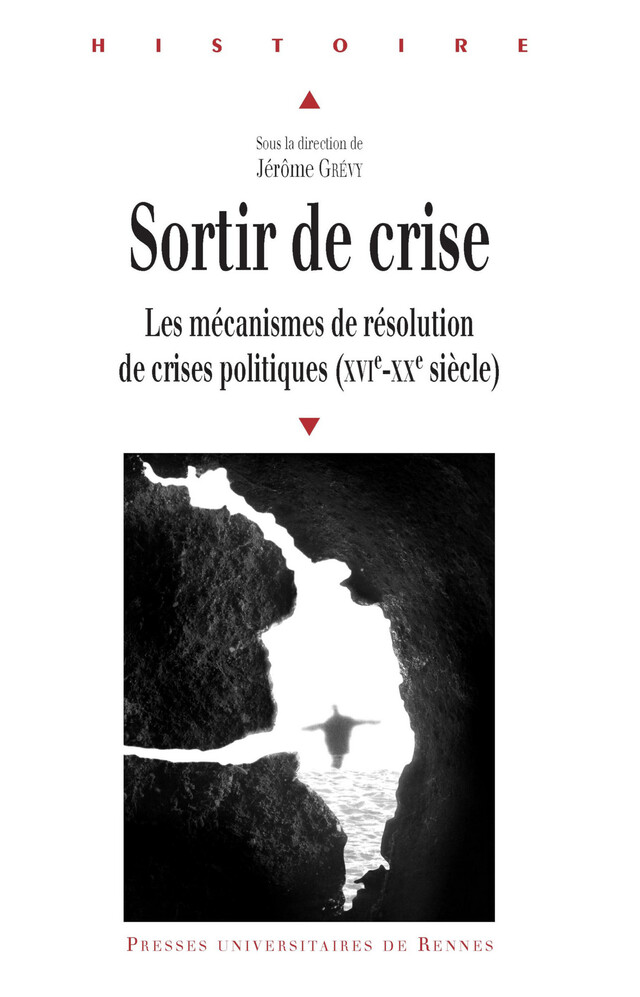 Sortir de crise -  - Presses universitaires de Rennes