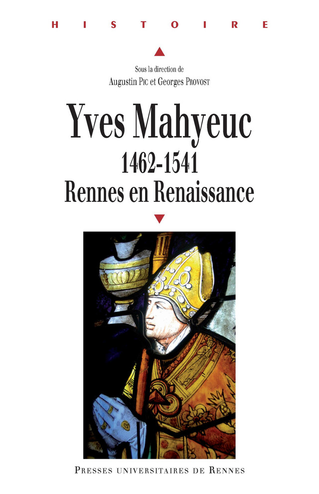 Yves Mahyeuc, 1462-1541 -  - Presses universitaires de Rennes