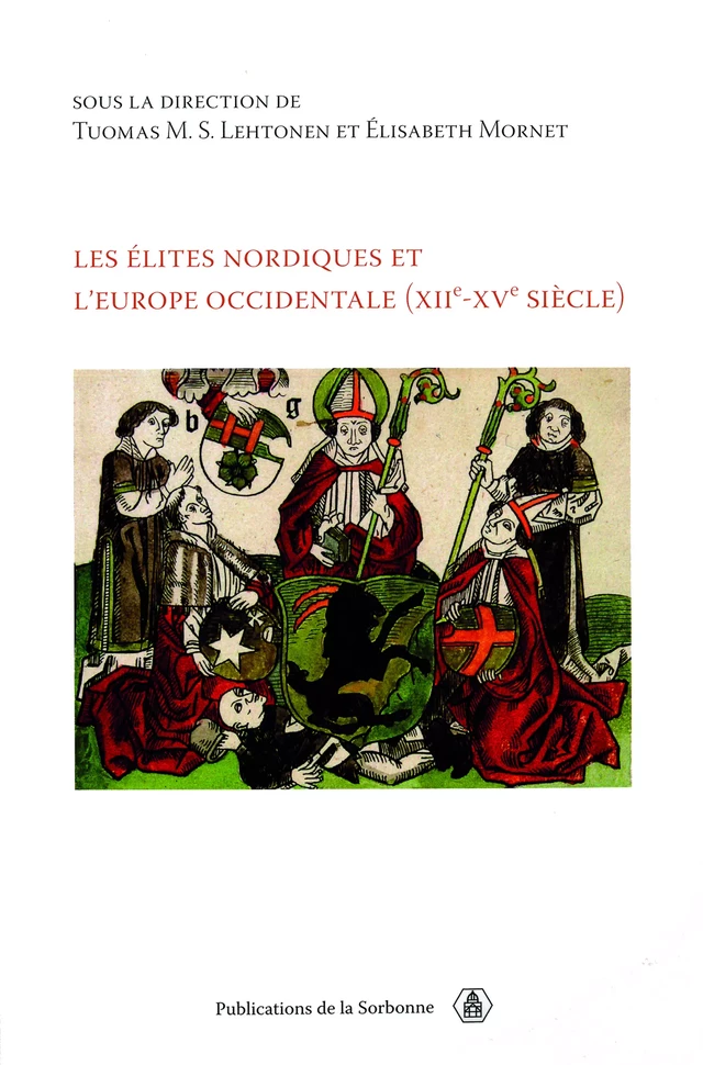 Les élites nordiques de l'Europe occidentale (XIIe-XVe siècle) -  - Éditions de la Sorbonne