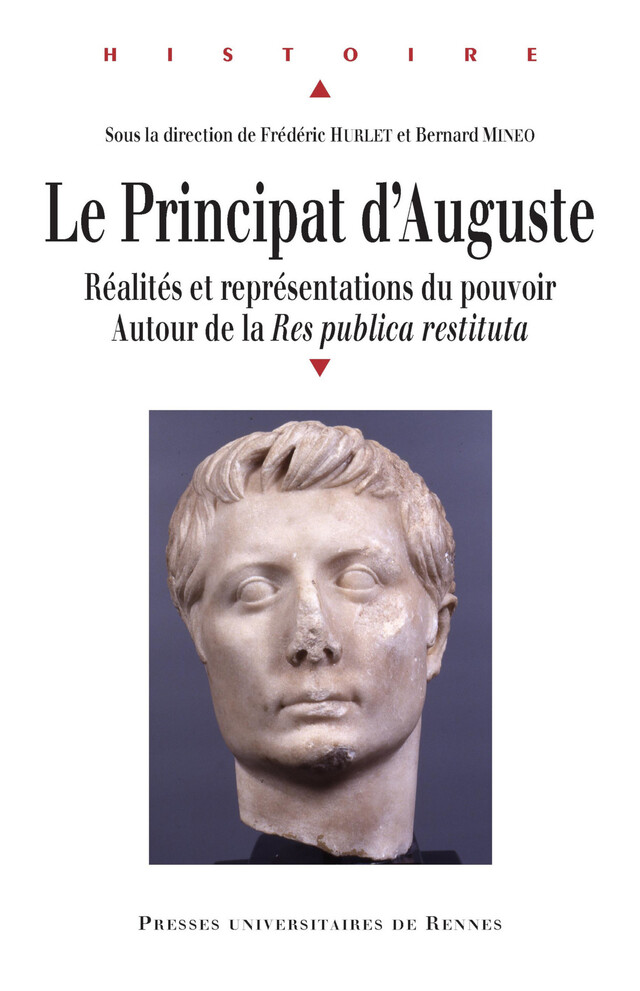 Le principat d’Auguste -  - Presses Universitaires de Rennes