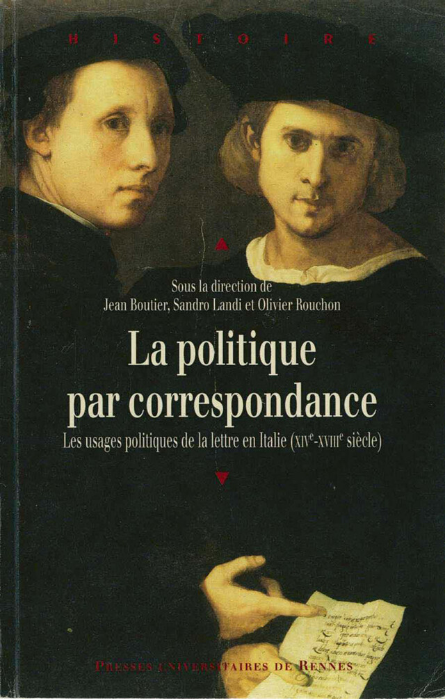 La politique par correspondance -  - Presses universitaires de Rennes