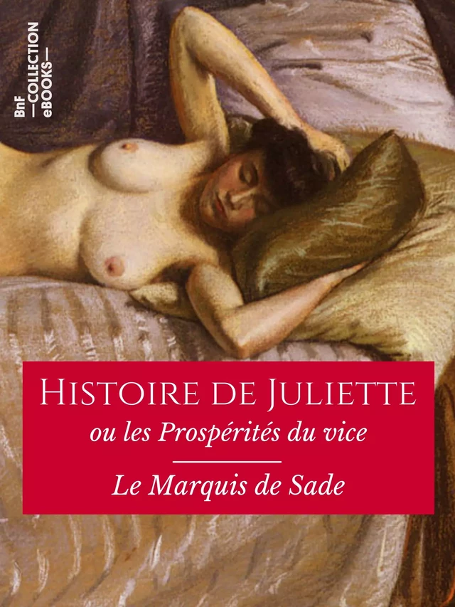 Histoire de Juliette - Marquis de Sade - BnF collection ebooks