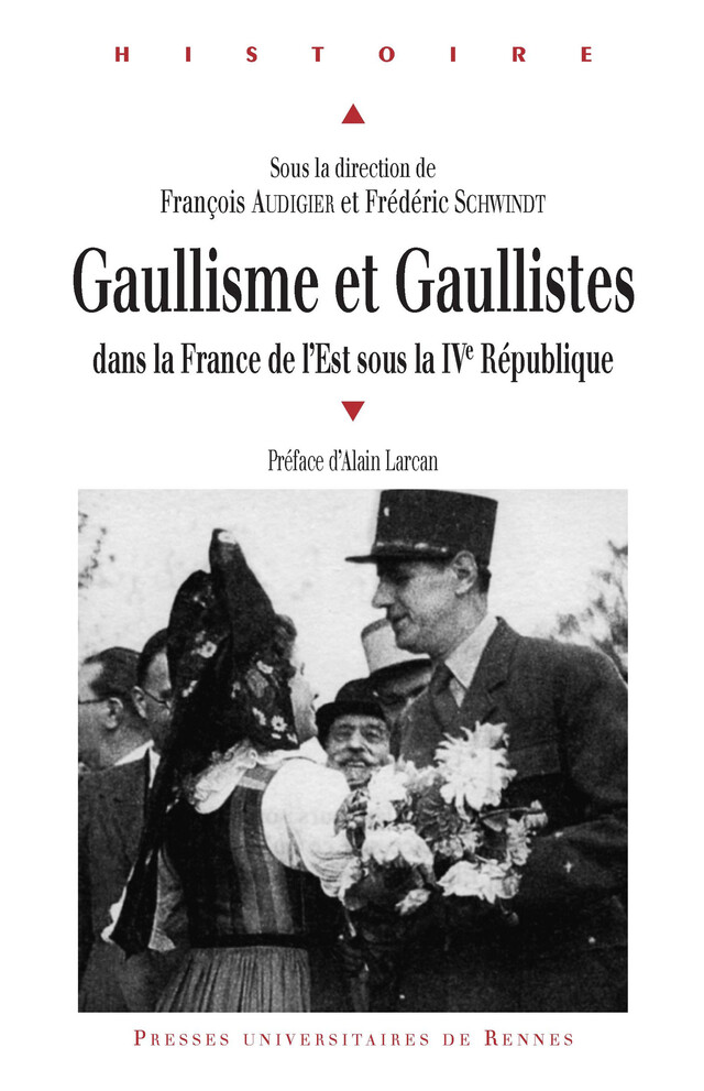 Gaullisme et gaullistes -  - Presses universitaires de Rennes