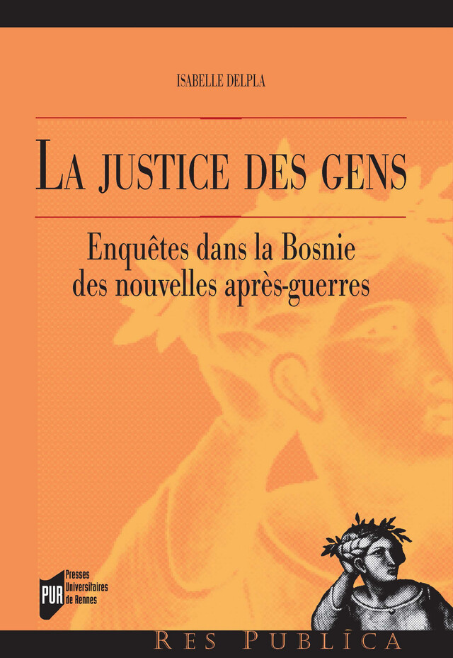 La justice des gens - Isabelle Delpla - Presses universitaires de Rennes