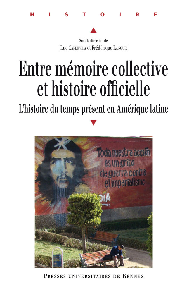 Entre mémoire collective et histoire officielle -  - Presses universitaires de Rennes