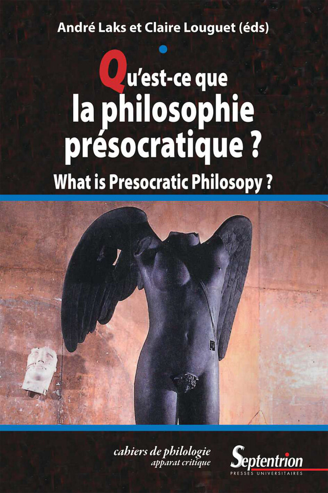Qu'est-ce que la philosophie présocratique ? -  - Presses Universitaires du Septentrion