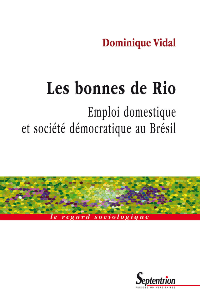 Les bonnes de Rio - Dominique Vidal - Presses Universitaires du Septentrion