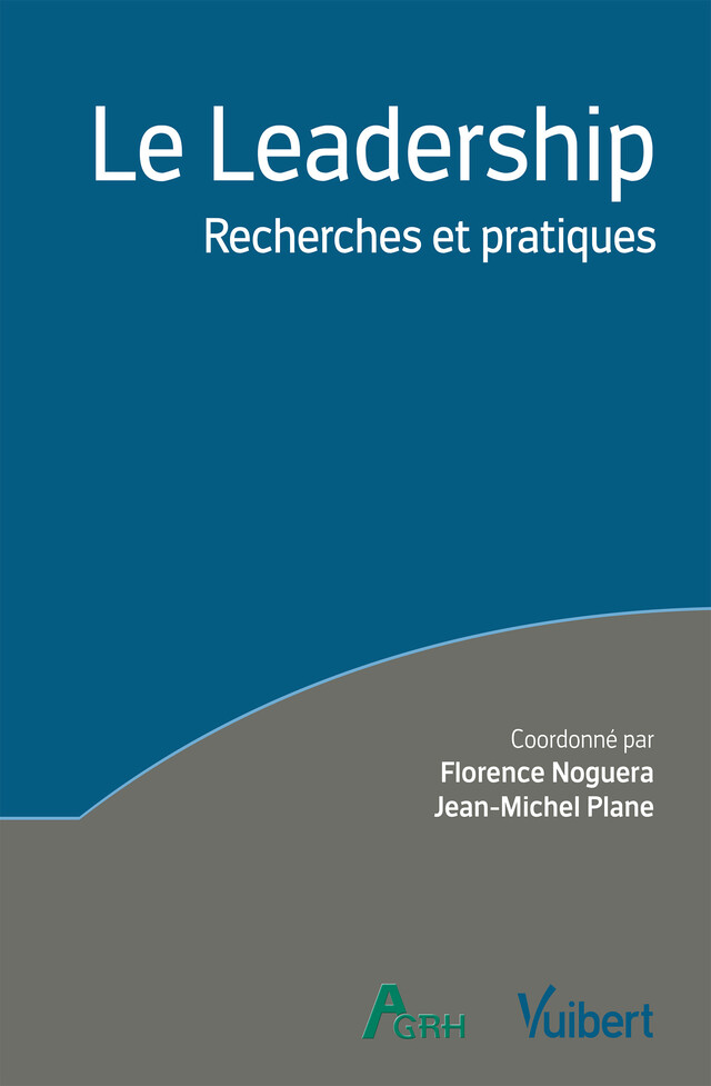 Le Leadership - Florence Noguera, Jean-Michel Plane - Vuibert