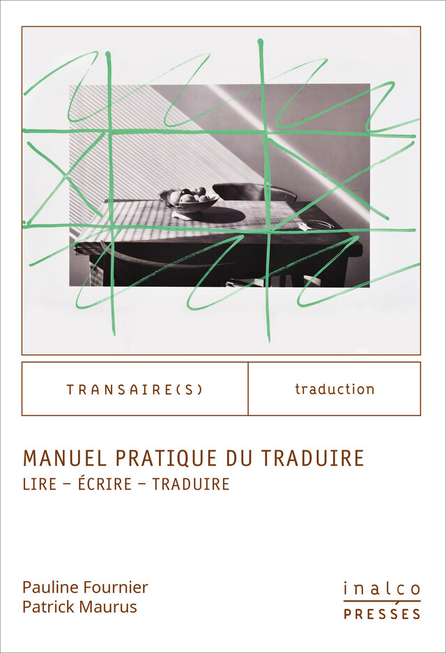 Manuel pratique du traduire - Pauline Fournier, Patrick Maurus - Presses de l’Inalco