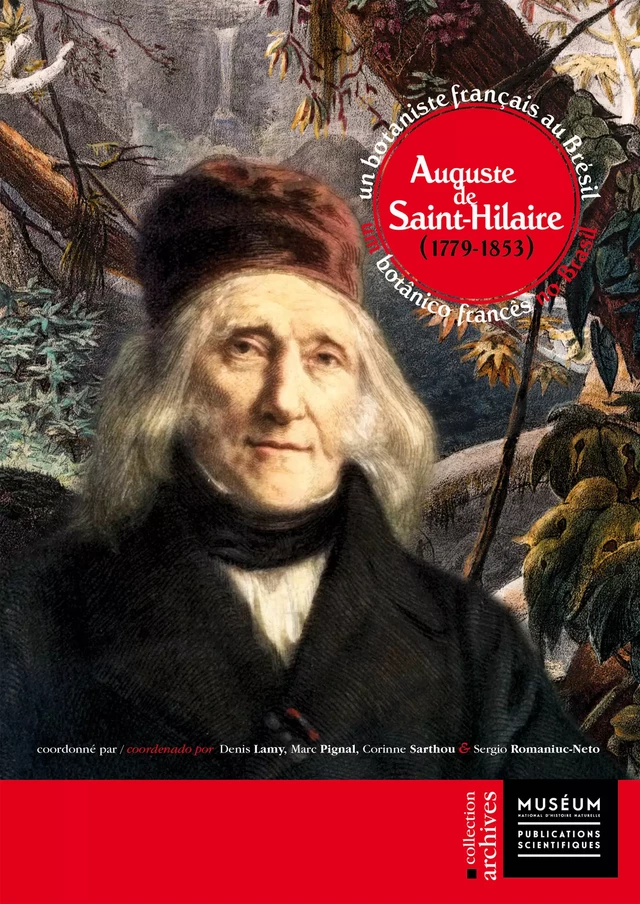 Auguste de Saint-Hilaire (1779-1853) -  - Publications scientifiques du Muséum