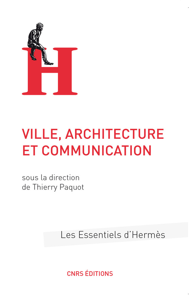 Ville, architecture et communication -  - CNRS Éditions via OpenEdition
