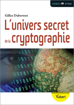 L'univers secret de la cryptographie