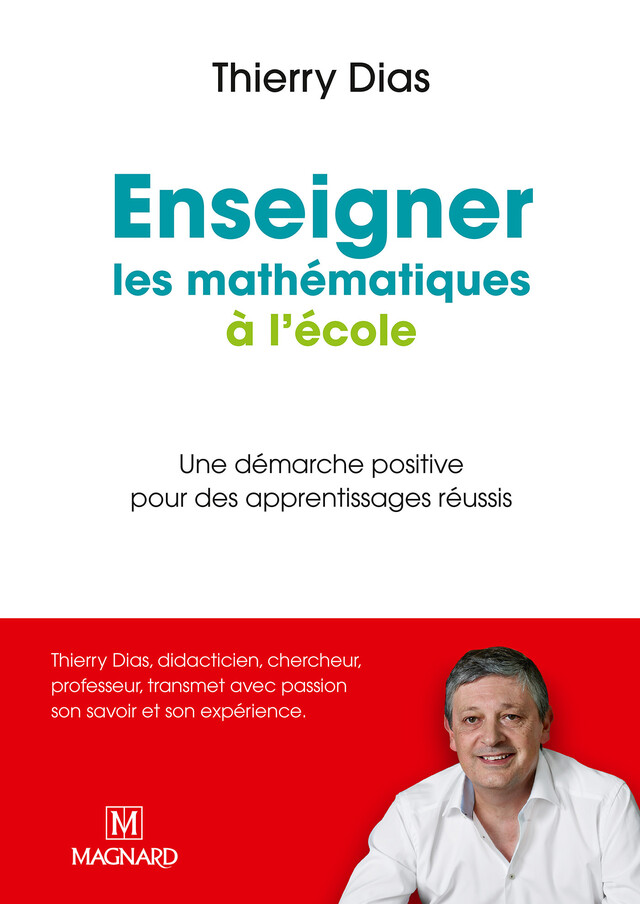 Enseigner les mathématiques à l'école - Thierry Dias - Magnard