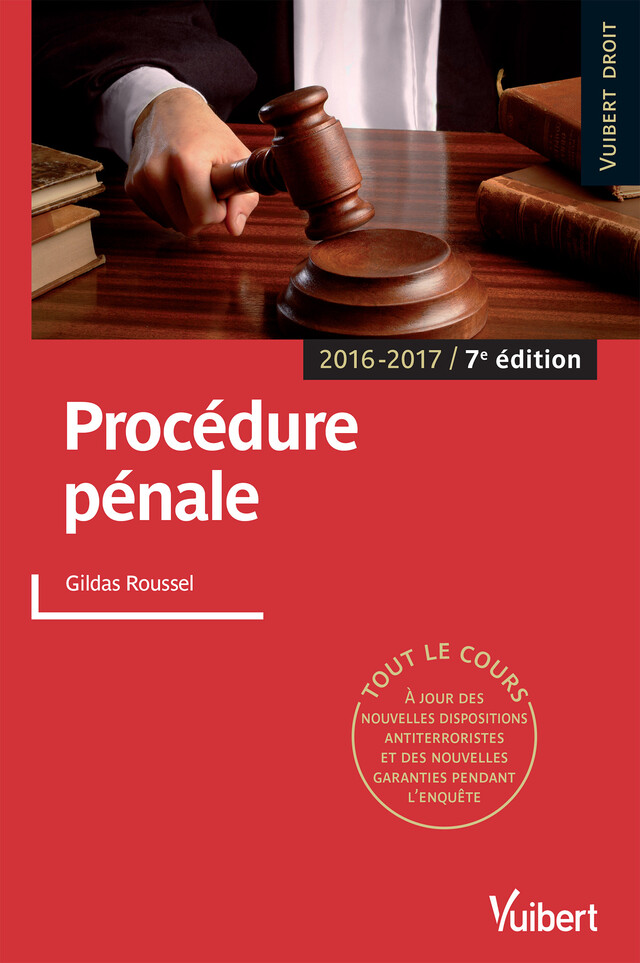 Procédure pénale 2016-2017 - Gildas Roussel - Vuibert