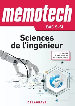 Mémotech Sciences de l'ingénieur 1re, Tle Bac S CPGE (2017) - Référence