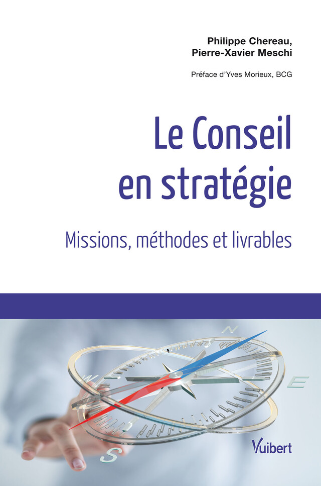 Le Conseil en stratégie - Pierre-Xavier Meschi, Philippe Chereau - Vuibert