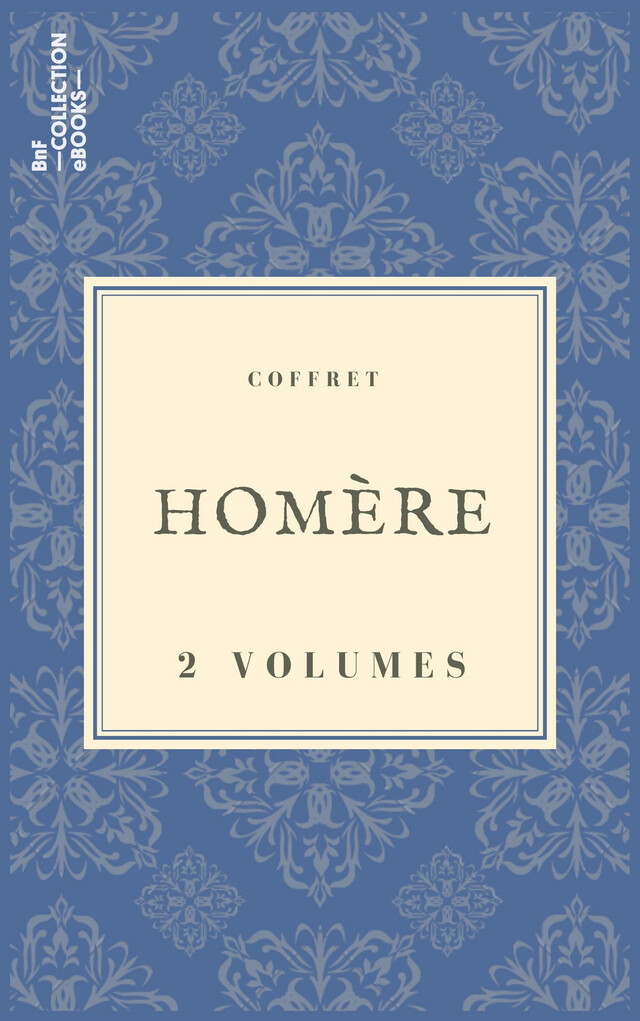 Coffret Homère -  Homère - BnF collection ebooks