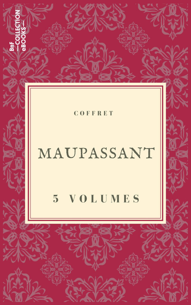 Coffret Maupassant - Guy de Maupassant - BnF collection ebooks