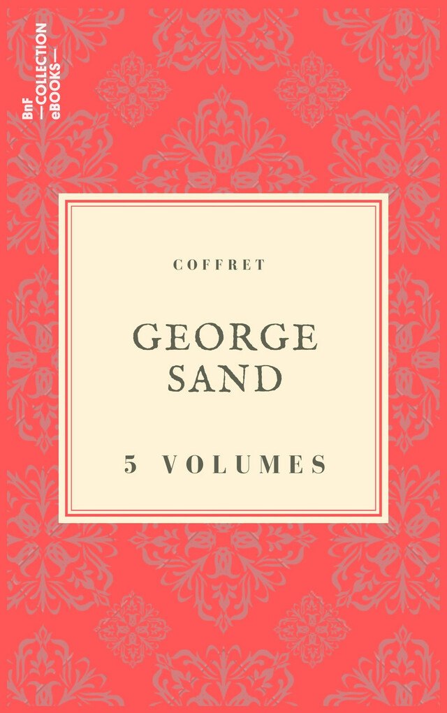 Coffret George Sand - George Sand - BnF collection ebooks