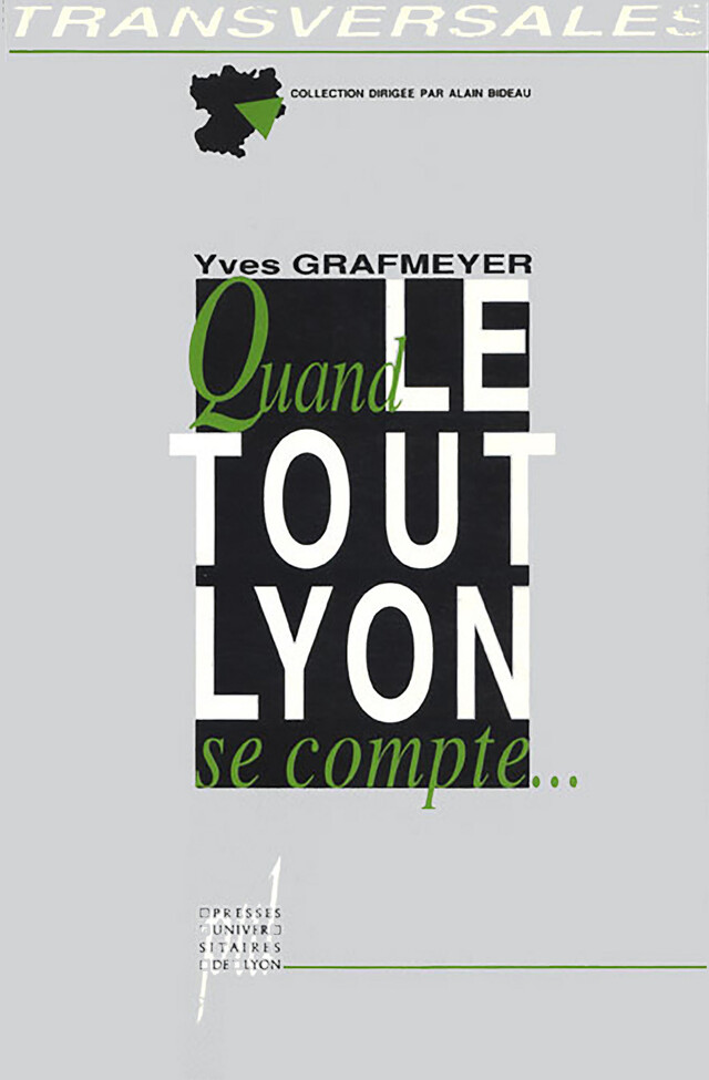 Quand le Tout-Lyon se compte… - Yves Grafmeyer - Presses universitaires de Lyon