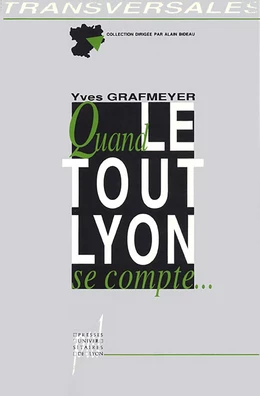 Quand le Tout-Lyon se compte…