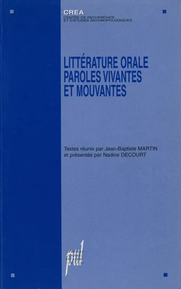 Littérature orale : paroles vivantes et mouvantes