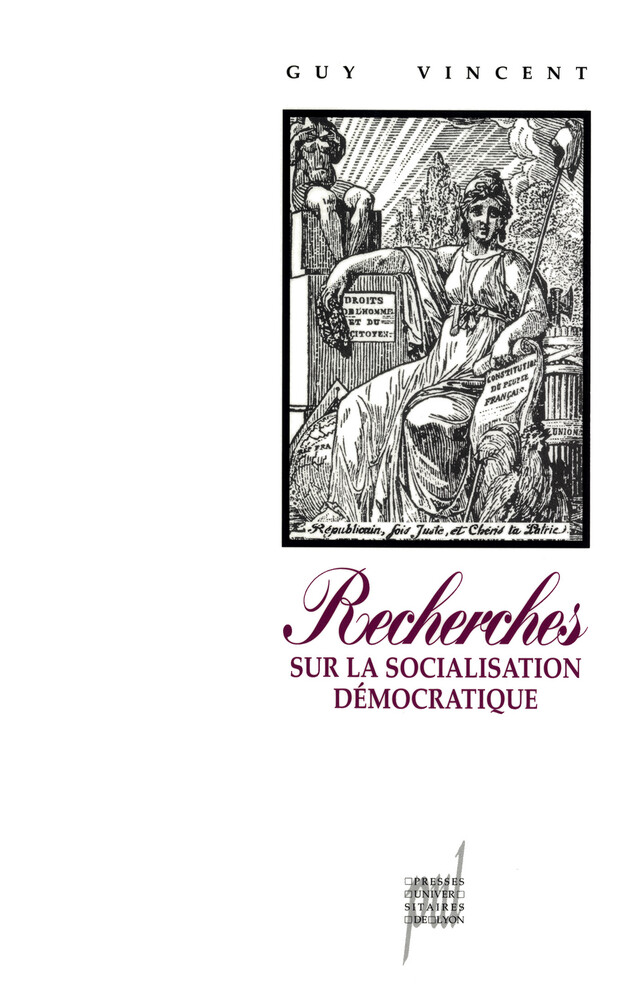 Recherches sur la socialisation démocratique - Guy Vincent - Presses universitaires de Lyon