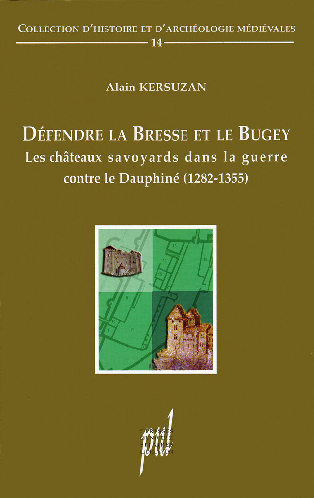 Défendre la Bresse et le Bugey - Alain Kersuzan - Presses universitaires de Lyon