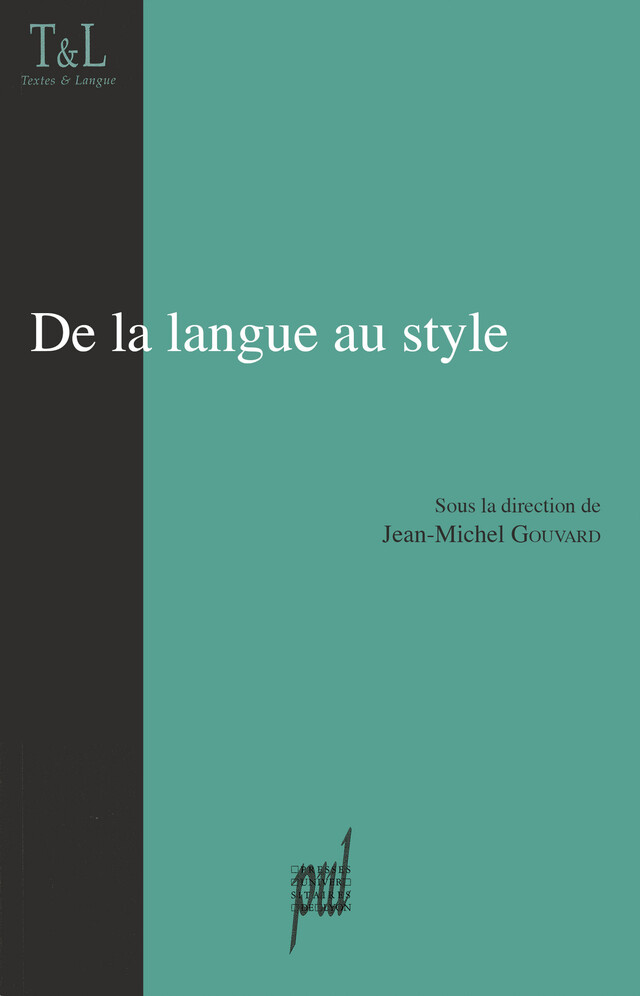 De la langue au style -  - Presses universitaires de Lyon