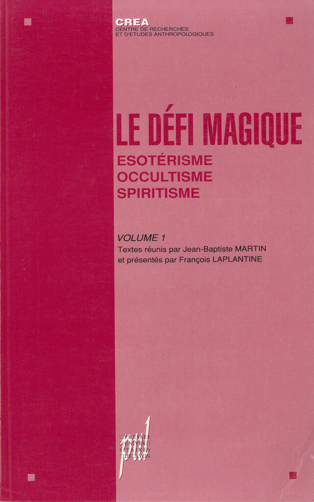 Le Défi magique, volume 1 -  - Presses universitaires de Lyon
