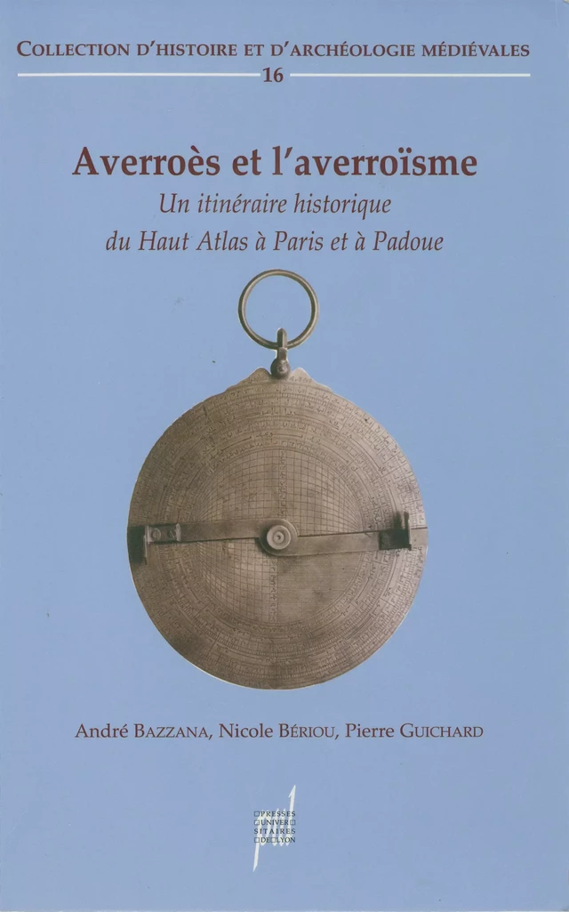 Averroès et l’averroïsme -  - Presses universitaires de Lyon