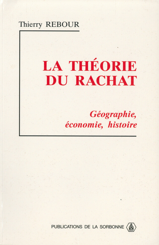 La théorie du rachat - Thierry Rebour - Éditions de la Sorbonne