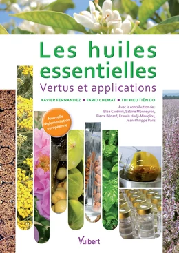 Les huiles essentielles : Vertus et applications