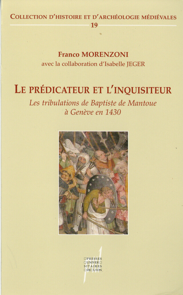 Le Prédicateur et l'Inquisiteur - Franco Morenzoni - Presses universitaires de Lyon