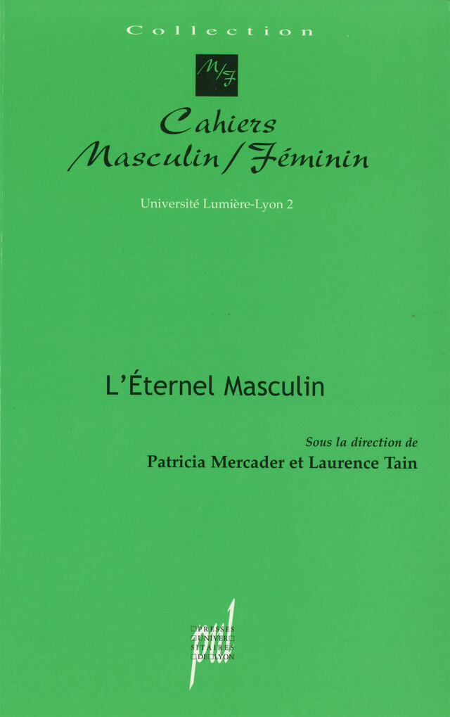 L'Éternel Masculin -  - Presses universitaires de Lyon