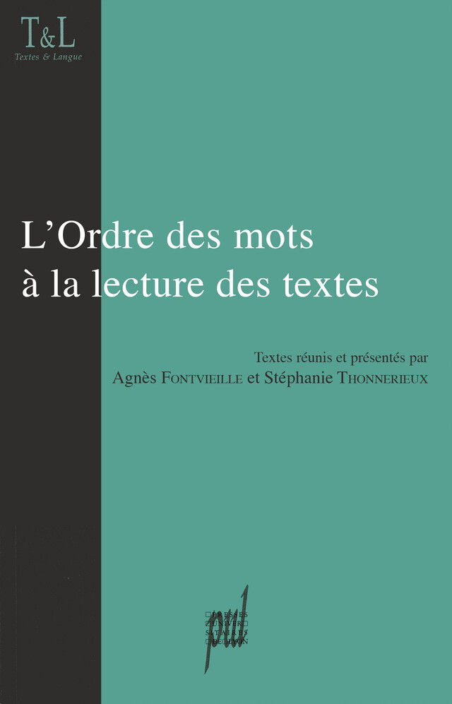 L'Ordre des mots à la lecture des textes -  - Presses universitaires de Lyon