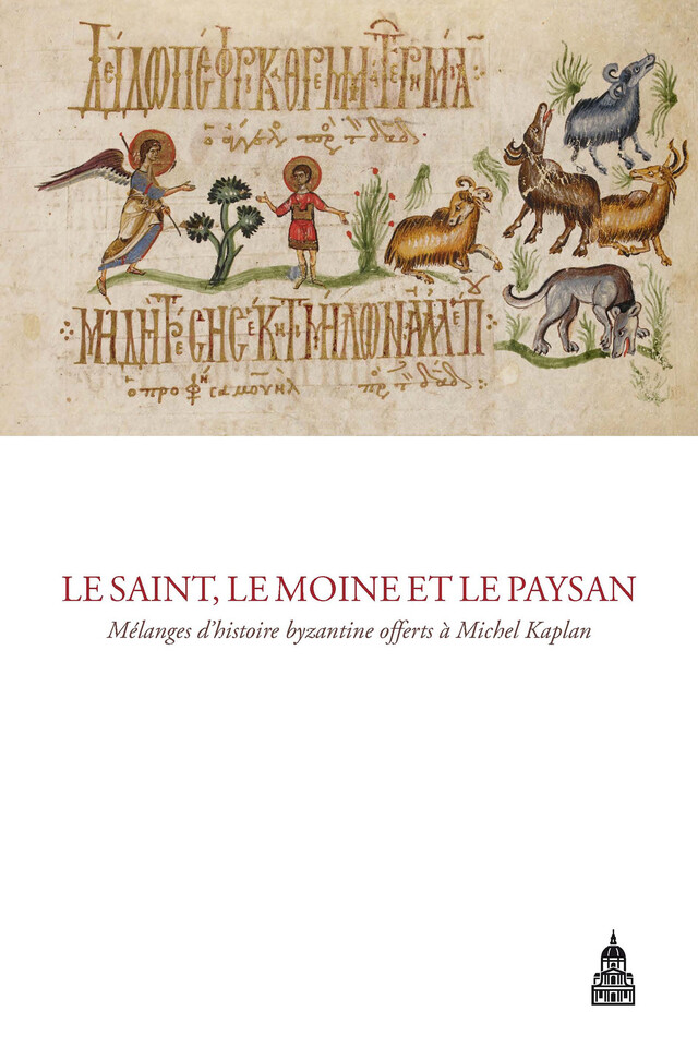 Le saint, le moine et le paysan -  - Éditions de la Sorbonne