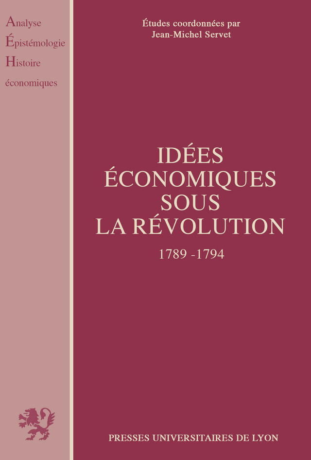 Idées économiques sous la Révolution (1789-1794) -  - Presses universitaires de Lyon