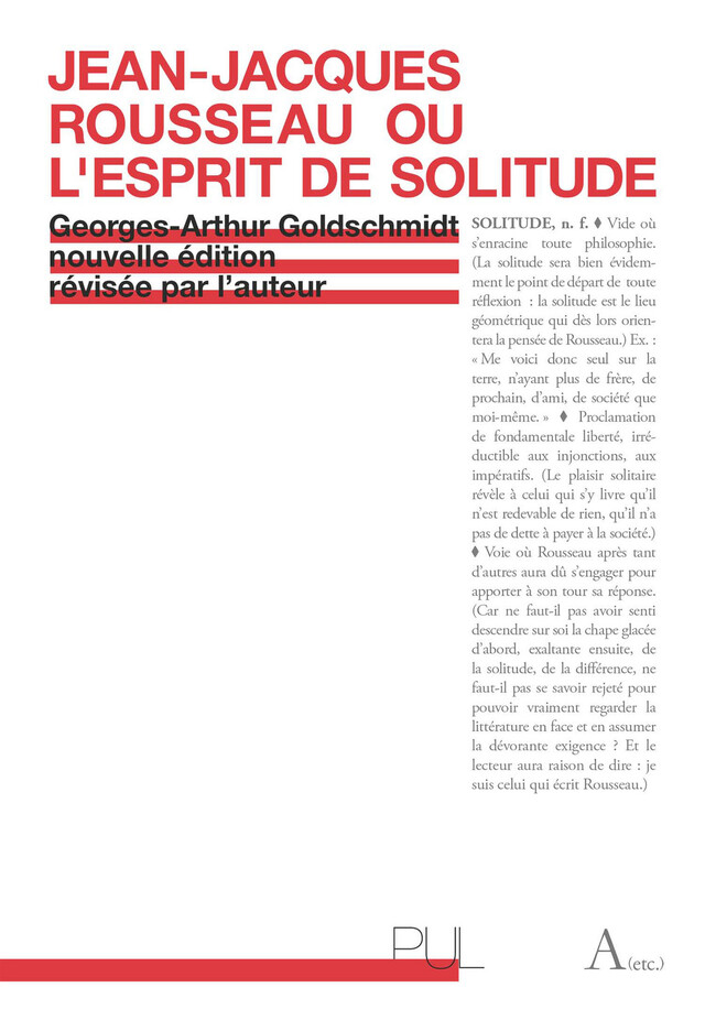 Jean-Jacques Rousseau ou l’esprit de solitude - Georges-Arthur Goldschmidt - Presses universitaires de Lyon