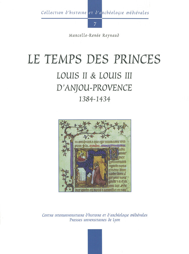 Le Temps des princes - Marcelle-Renée Reynaud - Presses universitaires de Lyon