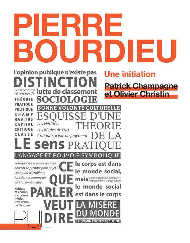 Pierre Bourdieu - Patrick Champagne, Olivier Christin - Presses universitaires de Lyon