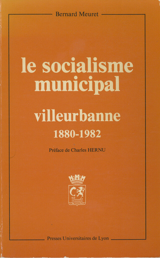 Le Socialisme municipal - Bernard Meuret - Presses universitaires de Lyon