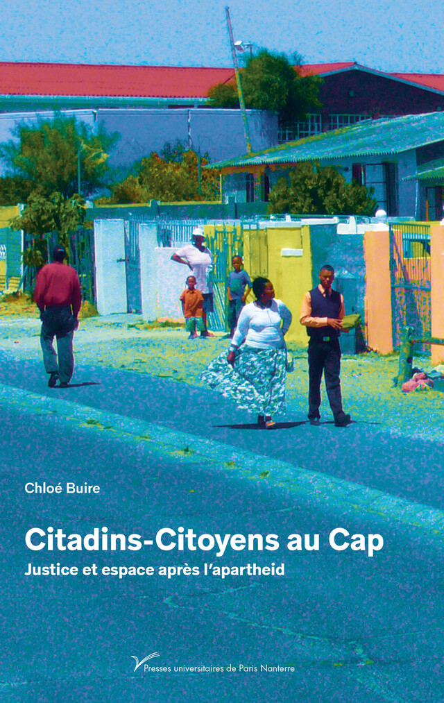 Citadins-Citoyens au Cap - Chloé Buire - Presses universitaires de Paris Nanterre