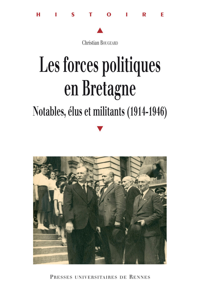 Les forces politiques en Bretagne - Christian Bougeard - Presses universitaires de Rennes