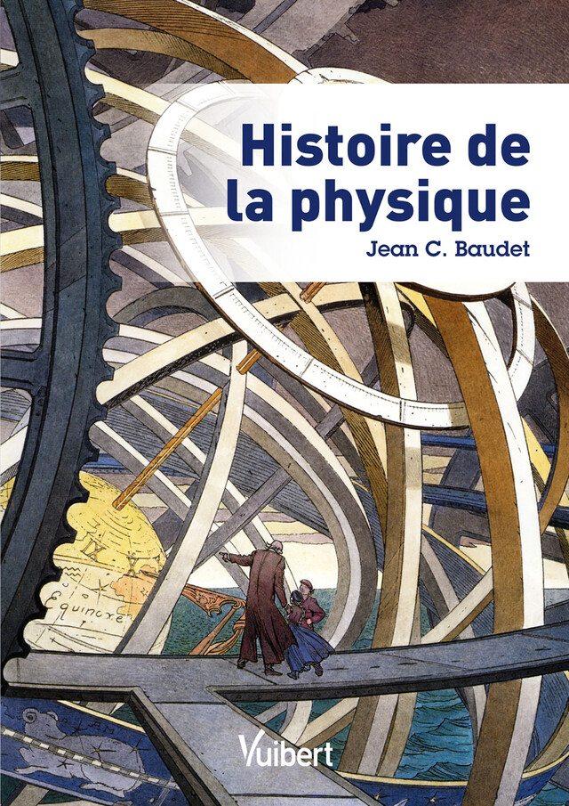 Histoire de la physique - Jean Baudet - Vuibert
