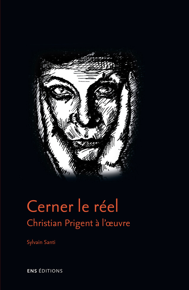 Cerner le réel - Sylvain Santi - ENS Éditions