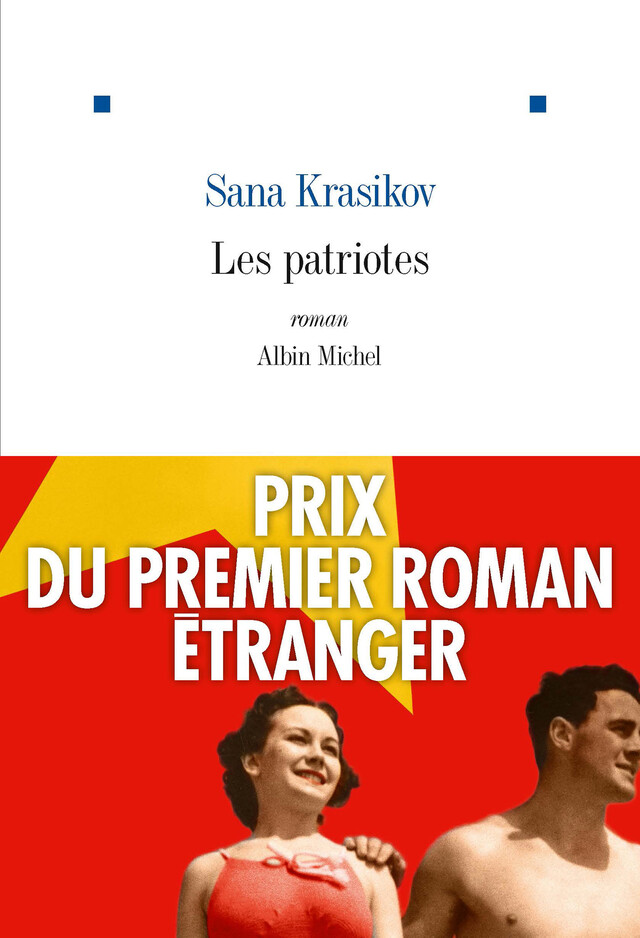 Les Patriotes - Sana Krasikov - Albin Michel