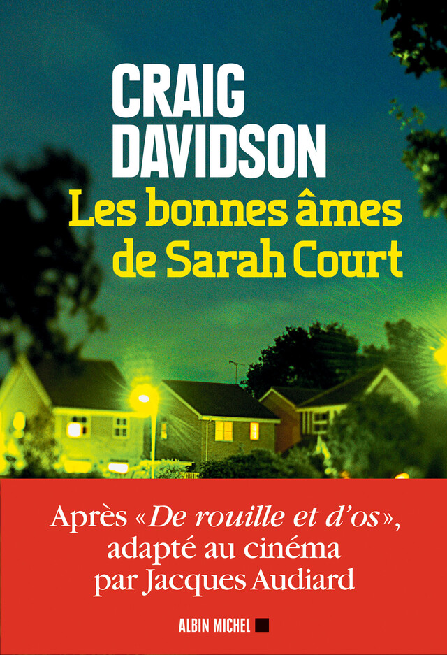 Les Bonnes Ames de Sarah Court - Craig Davidson - Albin Michel