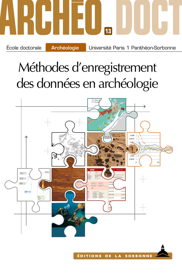 Méthodes d’enregistrement des données en archéologie -  - Éditions de la Sorbonne