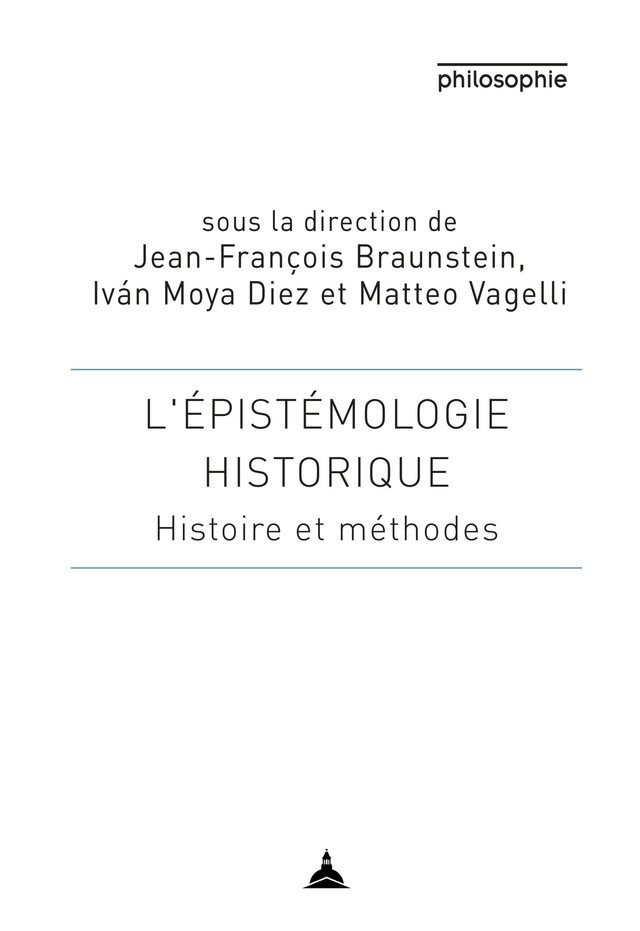 L’épistémologie historique -  - Éditions de la Sorbonne